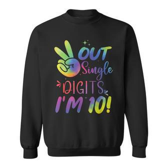 Peace Out Single Digits Im 10 Year Old 10Th Birthday Girl Sweatshirt - Seseable