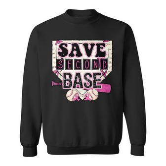 Pink Baseball Breast Cancer Awareness Save Second 2Nd Base Sweatshirt