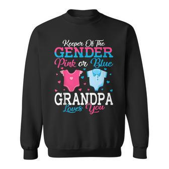 Pink Or Blue Grandpa Keeper Of The Gender Grandpa Loves You Sweatshirt | Mazezy