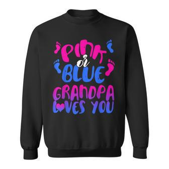 Pink Or Blue Grandpa Loves You Baby Shower Gender Reveal Sweatshirt | Mazezy