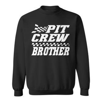 Pit Crew Brother Hosting Race Car Birthday Matching Family Sweatshirt - Monsterry