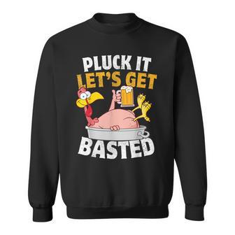 Pluck It Let's Get Basted Thanksgiving Sweatshirt - Thegiftio UK