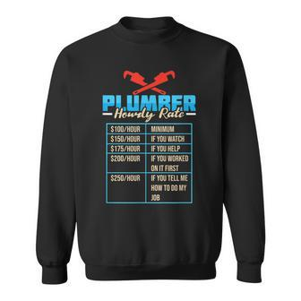 Plumber Hourly Rate | Funny Job Plumbing Gift For Mens Sweatshirt | Mazezy