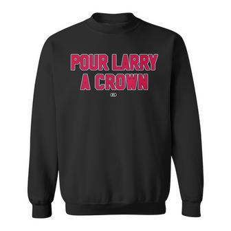 Pour Larry A Crown Funny Home Run Celebration Sweatshirt - Seseable