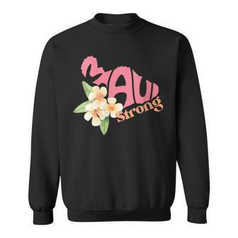 Pray For Maui Hawaii Strong Sweatshirt | Mazezy CA