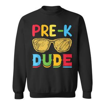 Pre-K Dude Back To School First Day Of Preschool Sweatshirt | Mazezy