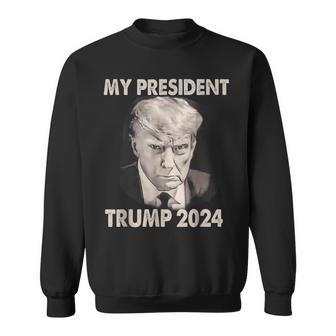 My President Trump 2024 Shot Trump President 2024 Sweatshirt - Seseable
