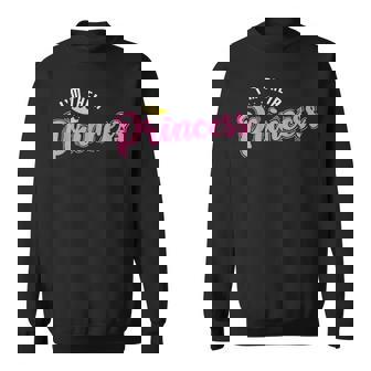 Princess Crown Im Their Princess Sweatshirt | Mazezy