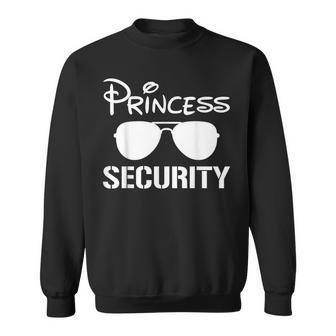 Princess Security Funny Birthday Halloween Party Design Sweatshirt - Thegiftio UK