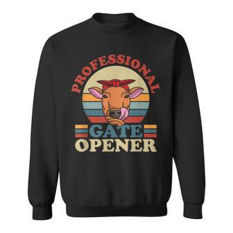 Professional Gate Opener Funny Dairy Cow Farm Sweatshirt | Mazezy