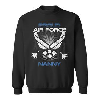 Proud Air Force Nanny Veterans Day Sweatshirt | Mazezy