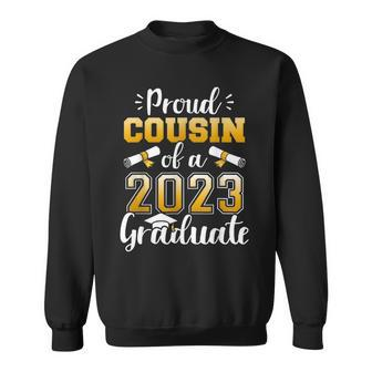Proud Cousin Of Class Of 2023 Graduate For Graduation Sweatshirt | Mazezy