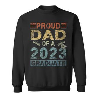 Proud Dad Of A Class Of 2023 Graduate Senior Daddy Sweatshirt | Mazezy