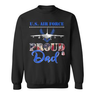 Proud Dad Us Air Force Stars Air Force Family Sweatshirt | Mazezy
