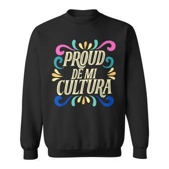 Proud De Mi Cultura Latino Month Sweatshirt - Monsterry CA