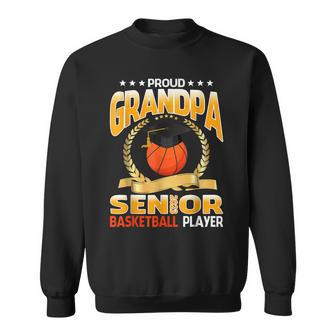 Proud Grandpa Senior Class Of 2023 Basketball Player Sweatshirt | Mazezy