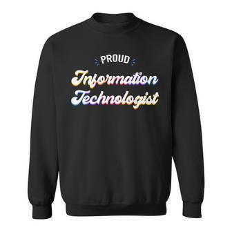Proud Information Technologist Job Sweatshirt | Mazezy