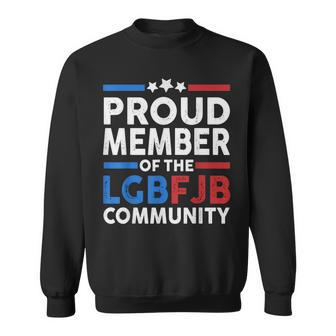 Proud Member Of Lgbfjb Community Funny Anti Biden Sweatshirt | Mazezy