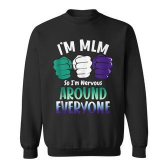 Proud Mlm Pride Funny Gay Male Quotes Lgbt Mlm Flag Sweatshirt | Mazezy