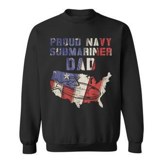 Proud Navy Submariner Dad Us Flag Submarine Father Son Gift Sweatshirt | Mazezy