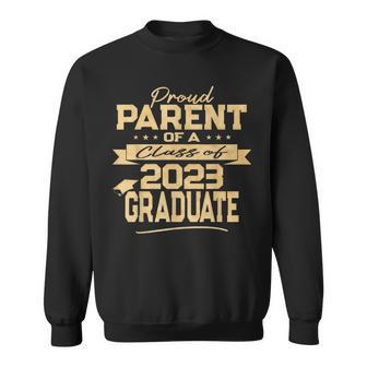 Proud Parent Of A Class Of 2023 Graduate Gold Text Sweatshirt | Seseable UK
