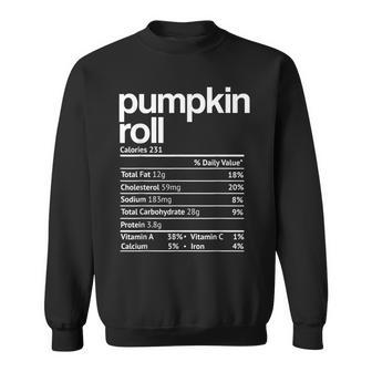 Pumpkin Roll Nutrition Facts Thanksgiving Christmas Sweatshirt | Mazezy