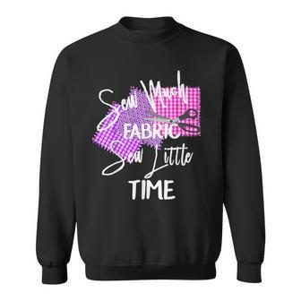 Quilting Diva Funny Sewing Fabric Quote Sweatshirt | Mazezy