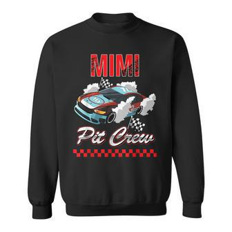 Race Car Birthday Party Racing Family Mimi Pit Crew Funny Racing Funny Gifts Sweatshirt | Mazezy AU