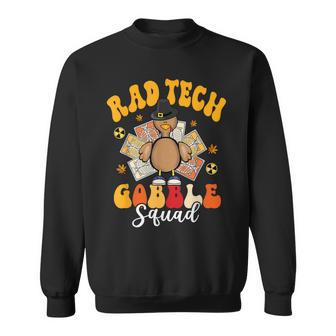 Rad Tech Gobble Squad Happy Thanksgiving Sweatshirt | Mazezy