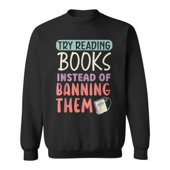 Read Banned Books Bookworm Book Lover Bibliophile Sweatshirt | Mazezy