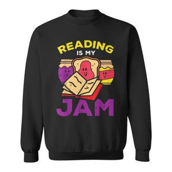 Reading Book Jam Toast Funny Food Pun Bookworm Librarian Reading Funny Designs Funny Gifts Sweatshirt | Mazezy