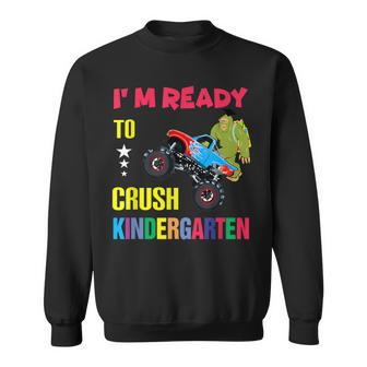 I Am Ready To Crush Kindergarten Bigfoot Back To School Sweatshirt | Mazezy AU