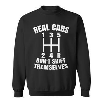 Real Cars Don't Shift Themselves Mechanic Auto Racing Mens Sweatshirt | Mazezy