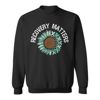 Recovery Matters - Sobriety Anniversary Sober Aa Na Sweatshirt - Seseable
