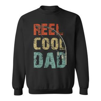 Reel Cool Dad Funny Fishing Fathers Day Fisherman Daddy Sweatshirt | Mazezy
