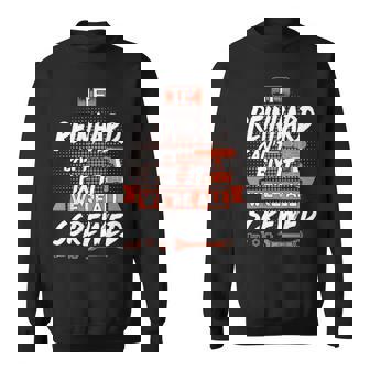 Reinhard Name Gift If Reinhard Cant Fix It Were All Screwed Sweatshirt - Seseable