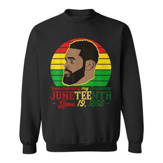 Remembering My Ancestors Celebrate Junenth Black King Men Sweatshirt - Seseable