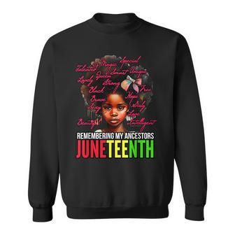 Remembering My Ancestors Junenth Celebrating Black Woman Sweatshirt | Mazezy