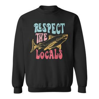 Respect The Local Local Surf Beach Bum Shark On Back Gifts For Shark Lovers Funny Gifts Sweatshirt | Mazezy CA