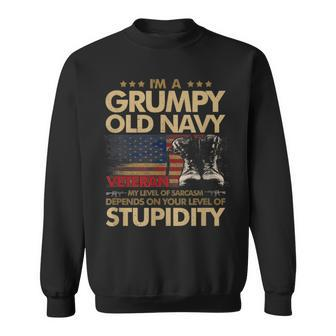 Retirement Grumpy Old Veteran Pride Navy Sarcasm Sweatshirt | Mazezy