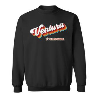 Retro 80S Ventura California Ca  Sweatshirt