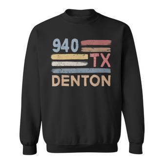 Retro Denton Area Code 940 Residents State Texas Sweatshirt | Mazezy