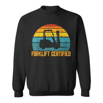 Retro Forklift Certified Forklift Operator Lift Truck Sweatshirt - Seseable