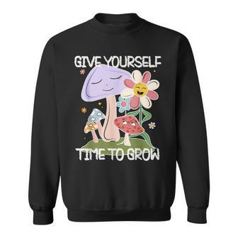 Retro Give Yourself Time To Grow Inspirational Sweatshirt | Mazezy
