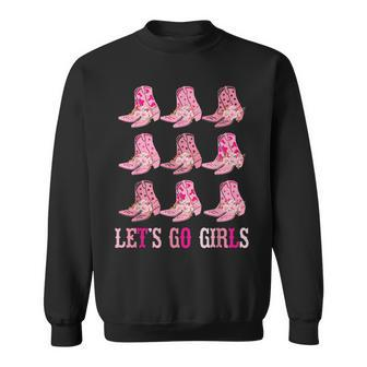Retro Lets Go Girls Boot Pink Western Cowgirl Sweatshirt | Mazezy