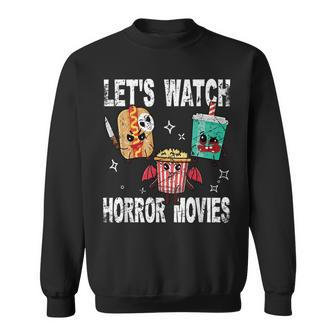 Retro Lets Watch Horror Movies Cute Halloween Costume Sweatshirt | Mazezy AU