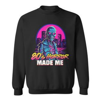 Retro Zombie Vintage Undead 80S Horror Movies Made Me 80S Sweatshirt | Mazezy