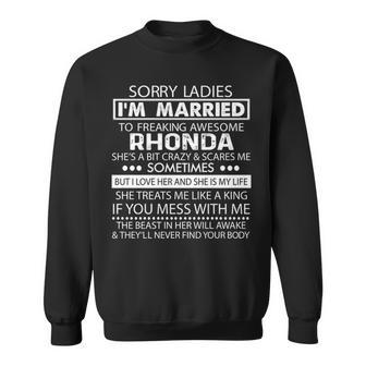 Rhonda Name Gift Im Married To Freaking Awesome Rhonda Sweatshirt - Seseable