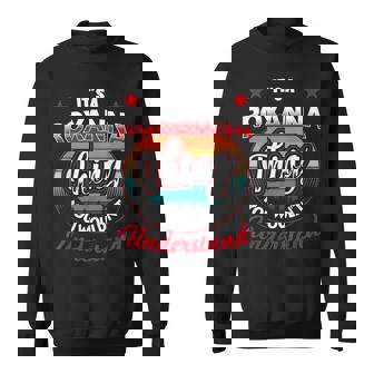 Roxanna Name Its A Roxanna Thing Sweatshirt | Mazezy