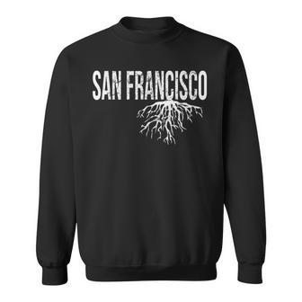 San Francisco California Usa Roots Distressed Design Sweatshirt | Mazezy